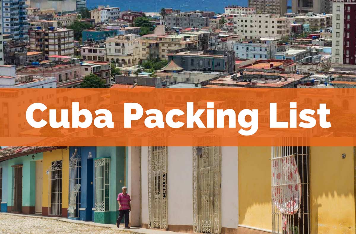 Cuba Packing List for What to Bring to Cuba