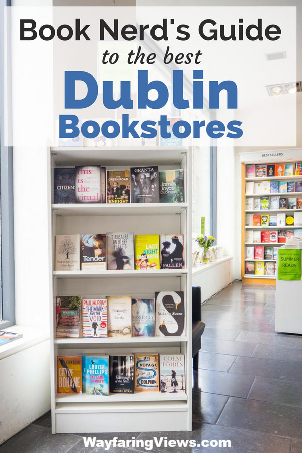 Book Nerd's Guide to the Best Bookshops in Dublin
