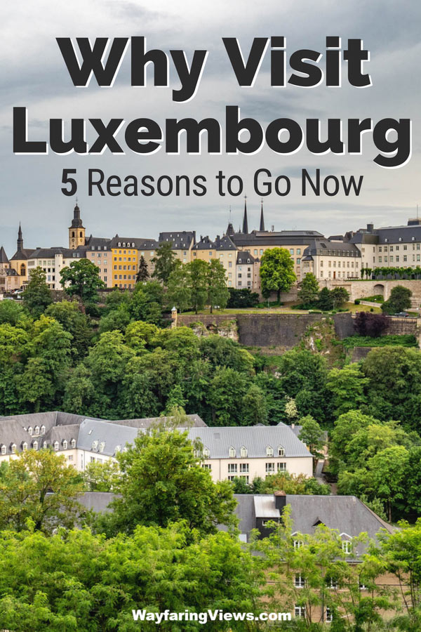 Put Luxembourg on your Europe itinerary. These 5 tips for travel to Luxembourg includes castles, hikes and historic sites and other things to do that will make you want to go there.