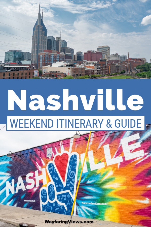 Weekend guide to Nashville three day itinerary
