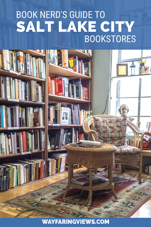Book nerd's guide to Salt Lake City Bookstores