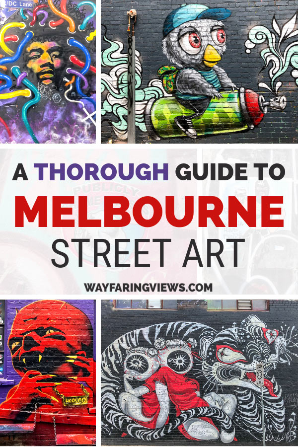 Thorough guide to Melbourne street art. multiple images of art