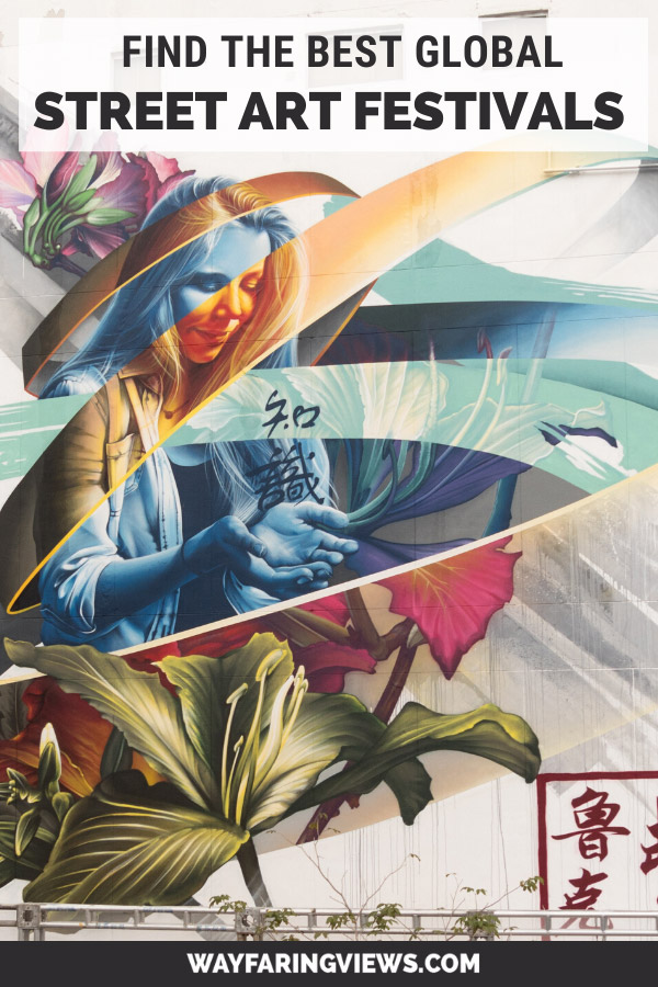 Find the best global street art festivals