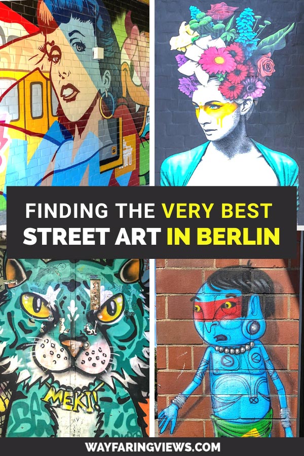 Find the best street art in Berlin. Street art tour