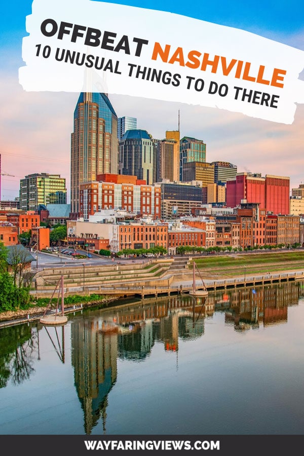 Offbeat Nashville: Top 10 Unusual things to do in Nashville. City skyline