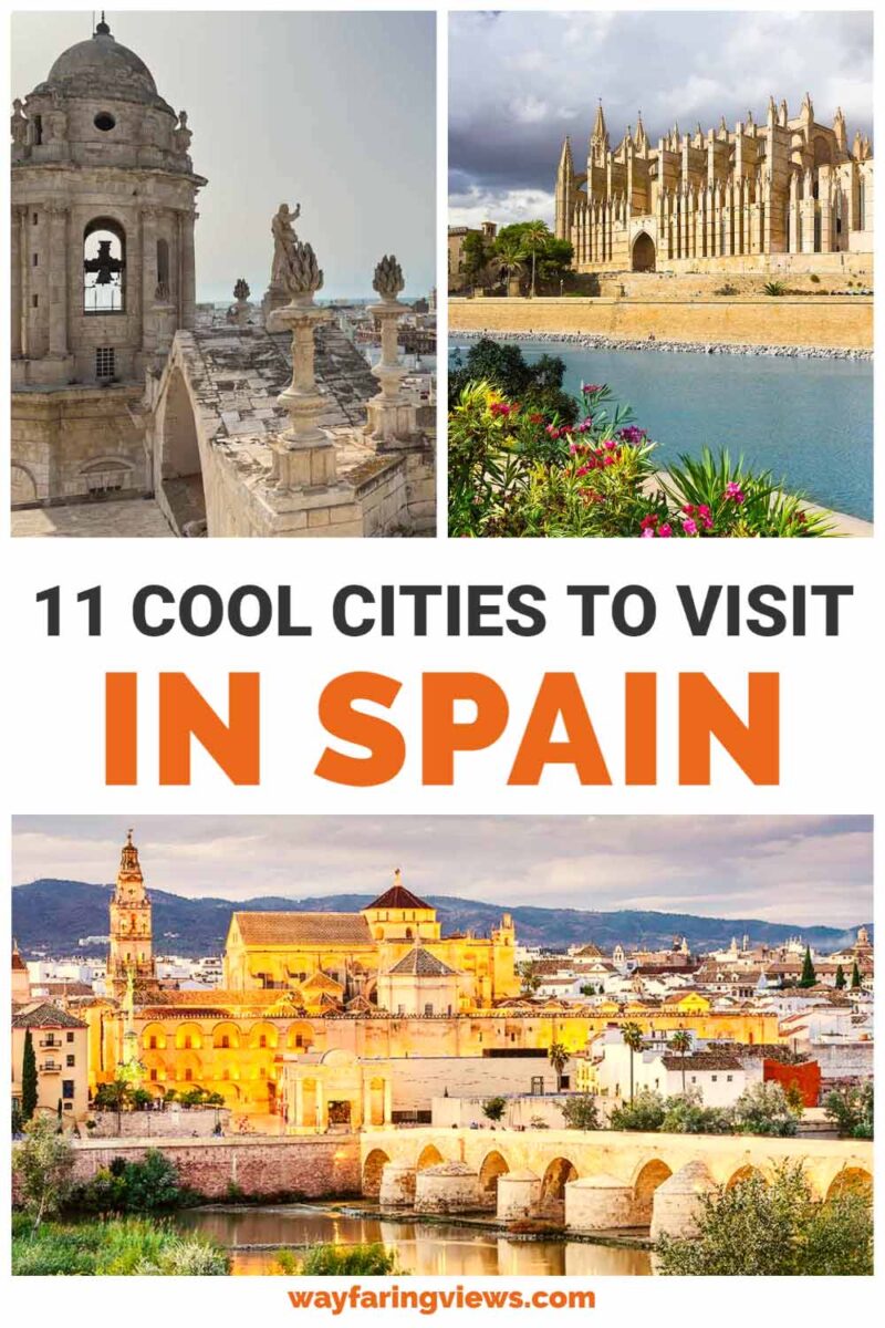 Best Cities in Spain- 11 cool cities to visit in Spain.