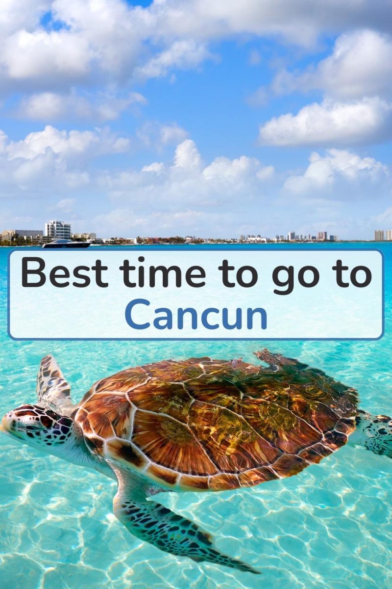Best time to go to Cancun