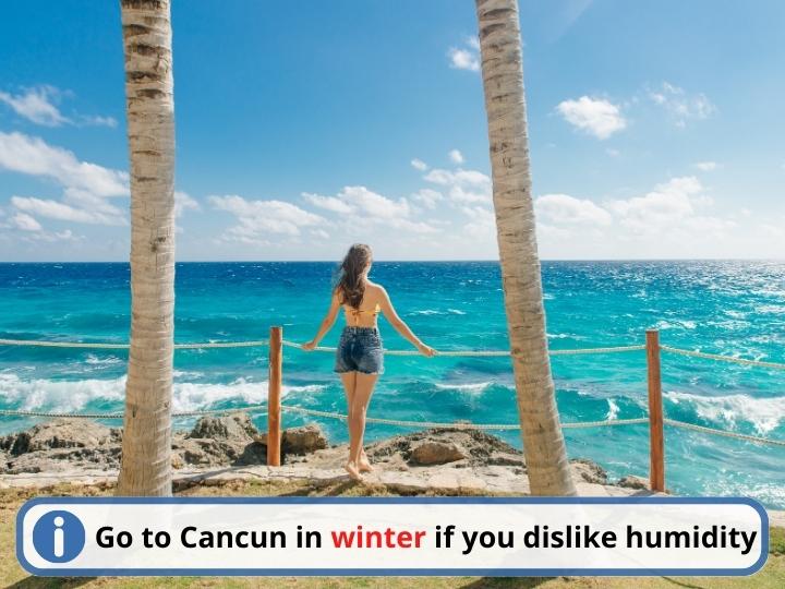 The Best Time to Visit Cancun If You Dislike Humidity