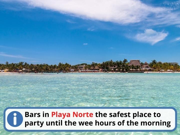 Safest place to party until the wee hours of the morning in Isla Mujeres