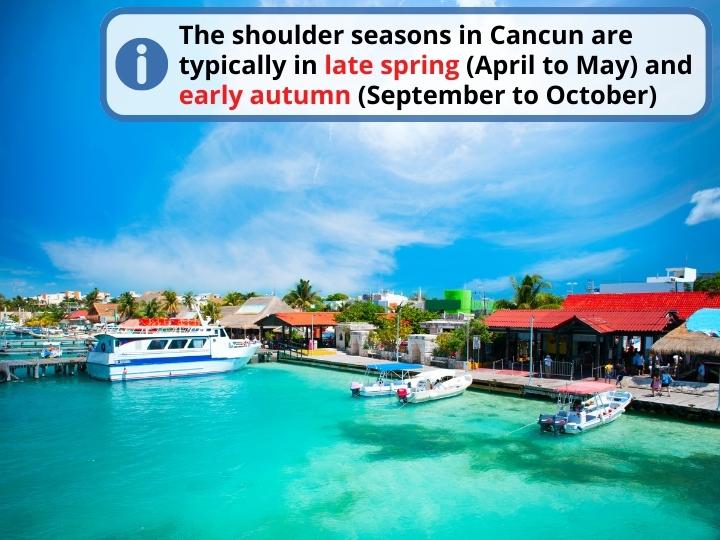 Shoulder season in Cancun