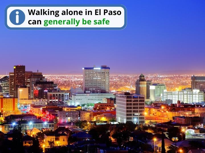 Analyzing the Safety of Walking Alone in El Paso