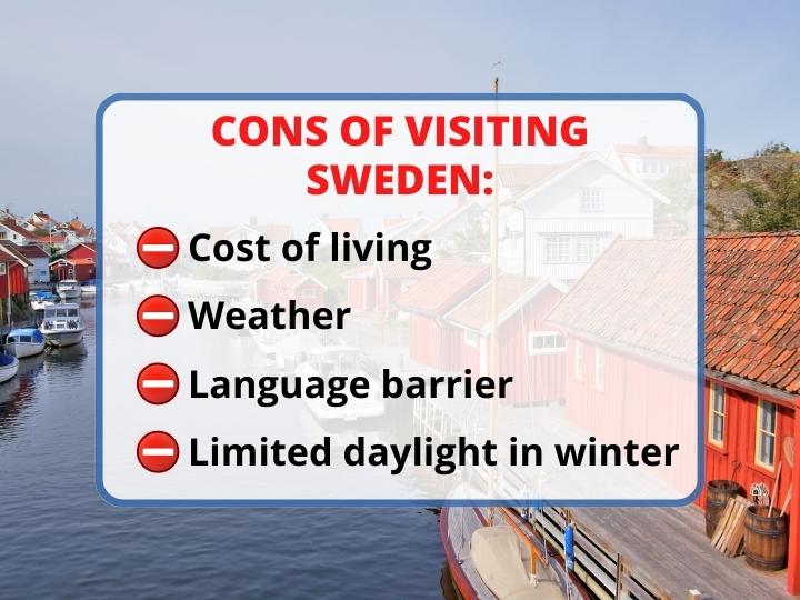 Cons of Visiting Sweden