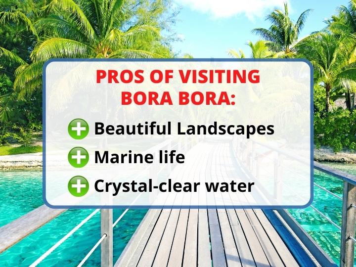 Pros of Bora Bora