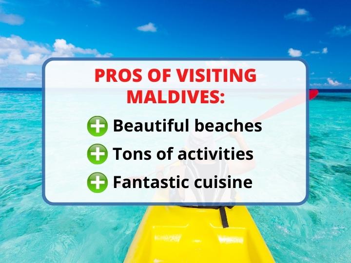 Pros of The Maldives