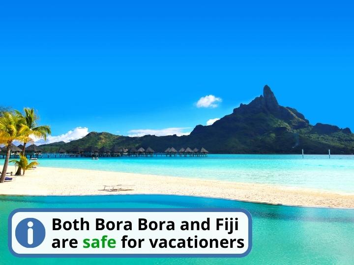 Which Is Safer, Bora Bora Or Fiji