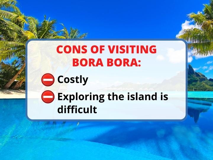 Cons of Bora Bora