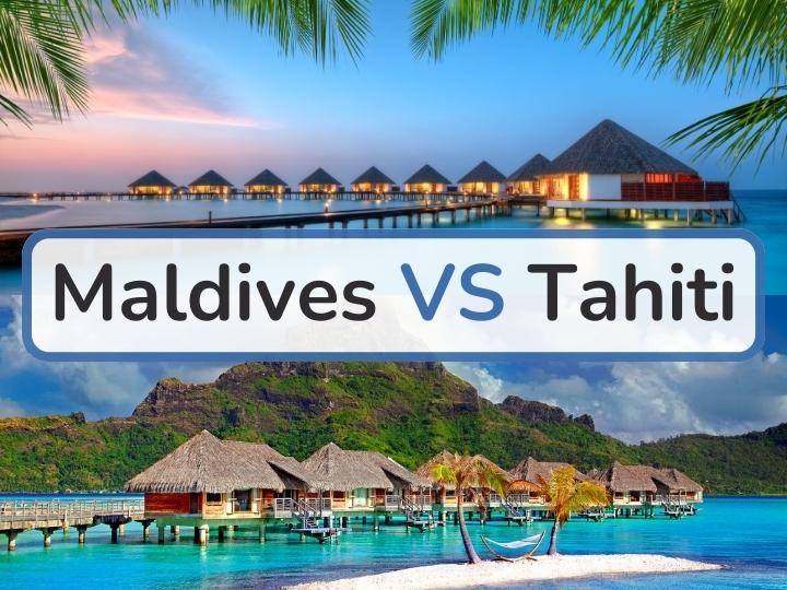 Maldives vs Tahiti