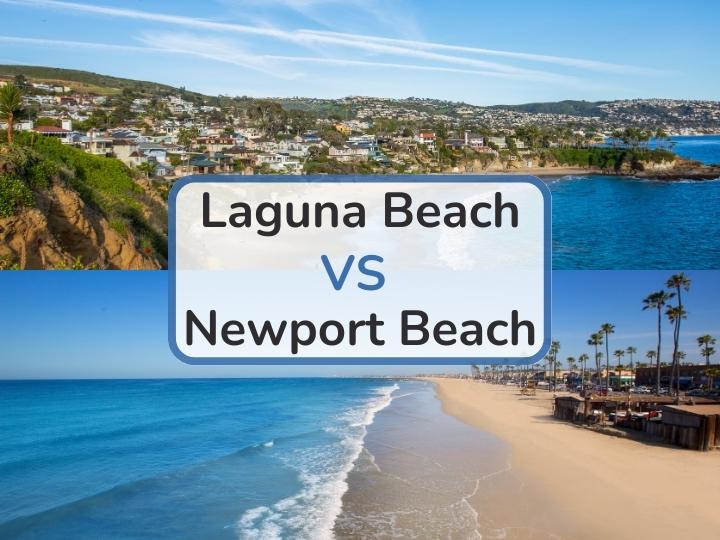 Laguna Beach vs Newport Beach