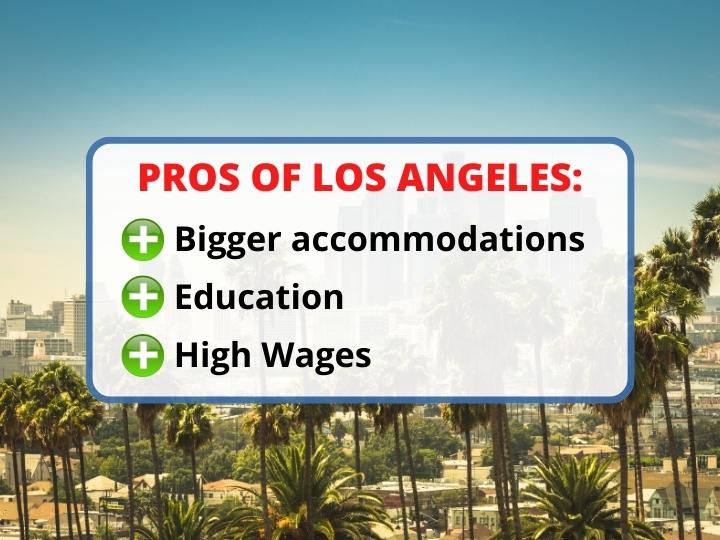 Pros of LA
