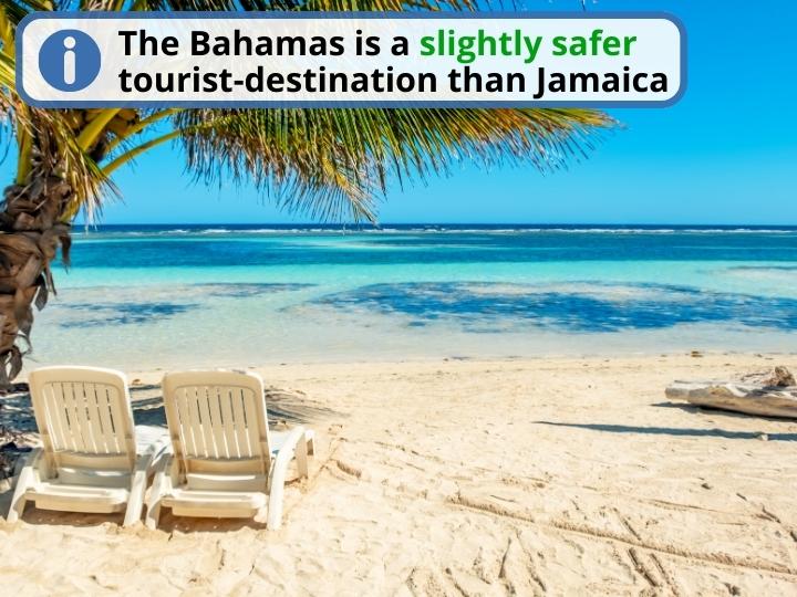 Safety: Jamaica vs the Bahamas
