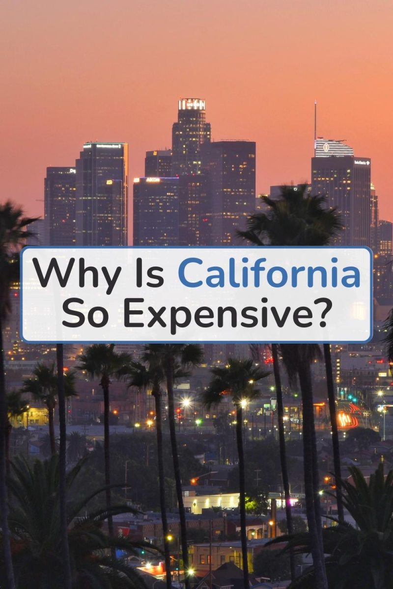 Why Is California So Expensive?