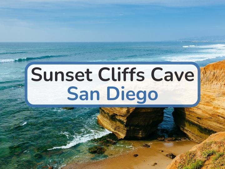 Sunset Cliffs Cave