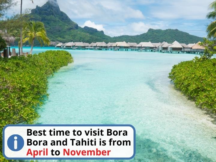 Best time to visit Bora Bora and Tahiti