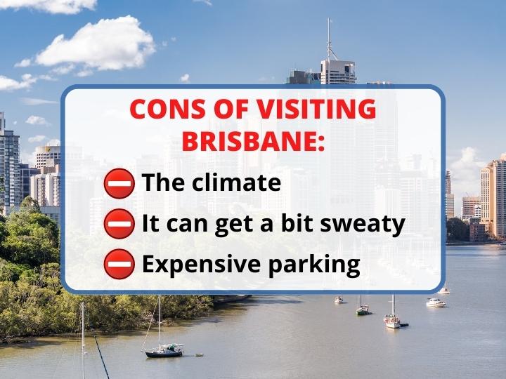 Disadvantages of Visiting Brisbane