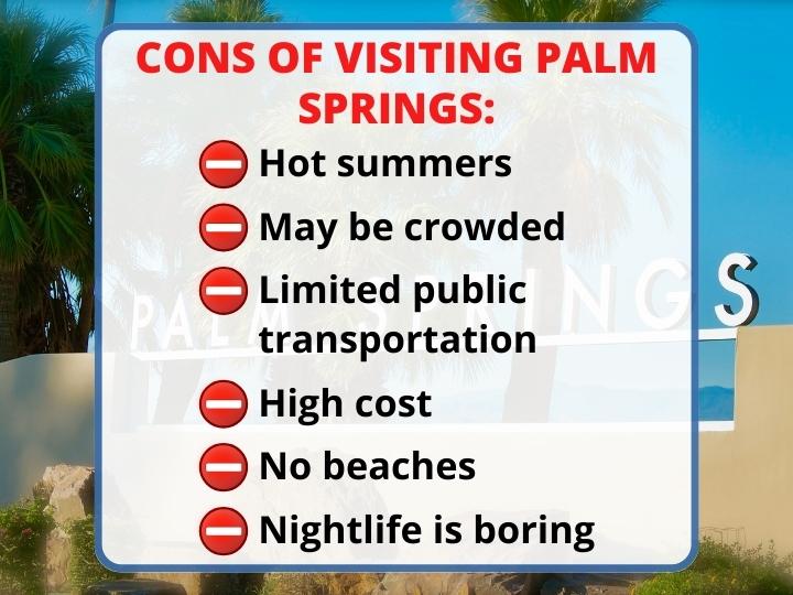 Drawbacks of Visiting Palm Springs