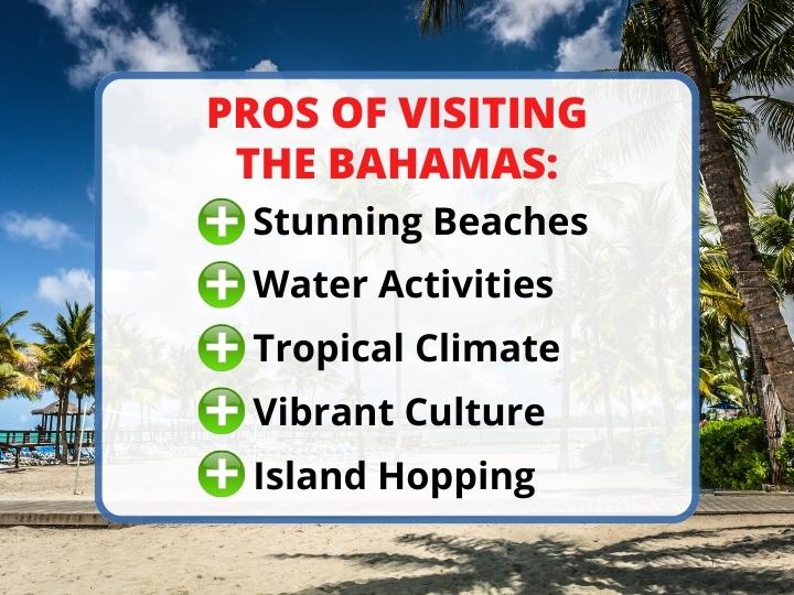 Pros of visiting the Bahamas