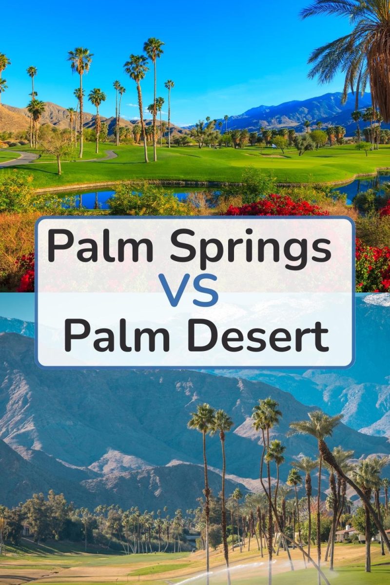 Palm Springs vs Palm Desert