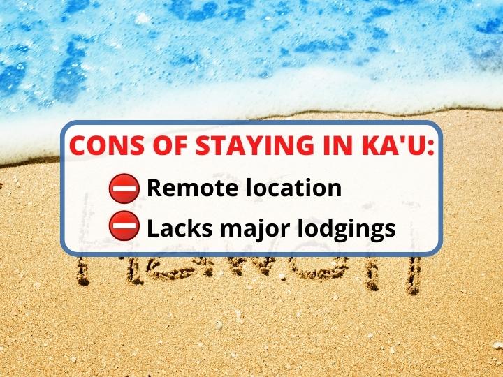 cons of staying in Ka'u