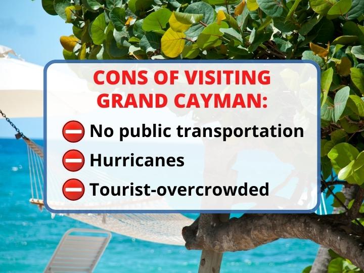 Cons of visiting Grand Cayman