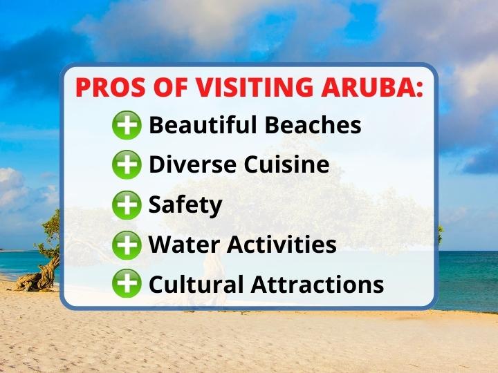 Pros of visiting Aruba