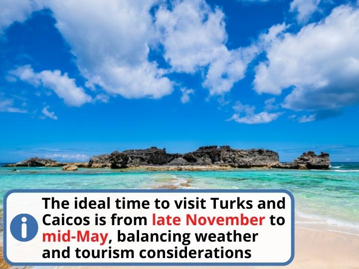 the Best Time to Visit Turks and Caicos