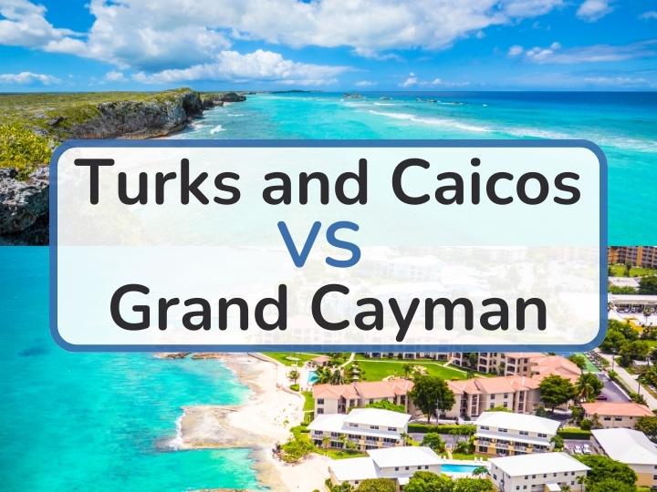 Turks and Caicos vs Grand Cayman