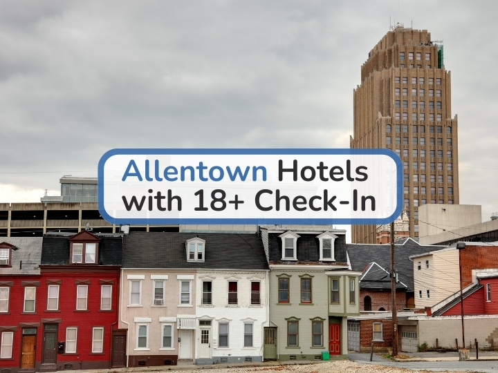 allentown pennsylvania hotels with 18 check in