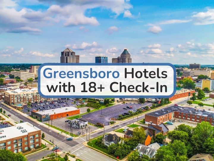 Greensboro Hotels with 18+ Check-In