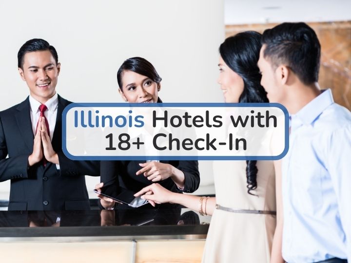 Illinois Hotels with 18+ Check-In