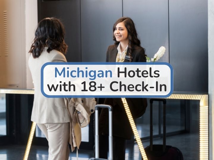 Michigan Hotels with 18+ Check-In