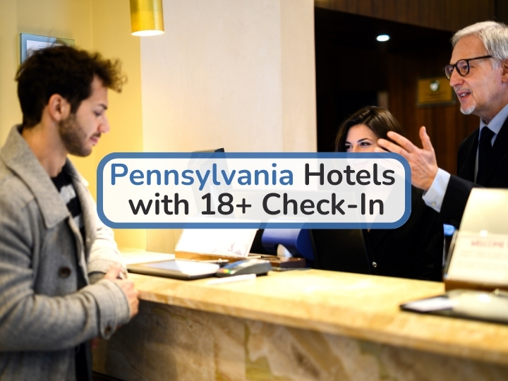 Pennsylvania Hotels with 18+ Check-In