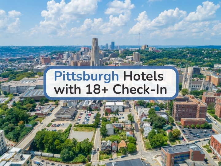 Pittsburgh Hotels with 18+ Check-In