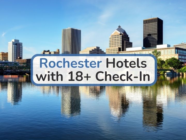 Rochester Hotels with 18+ Check-In