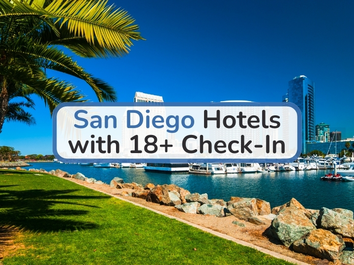 san diego california hotels with 18 check in