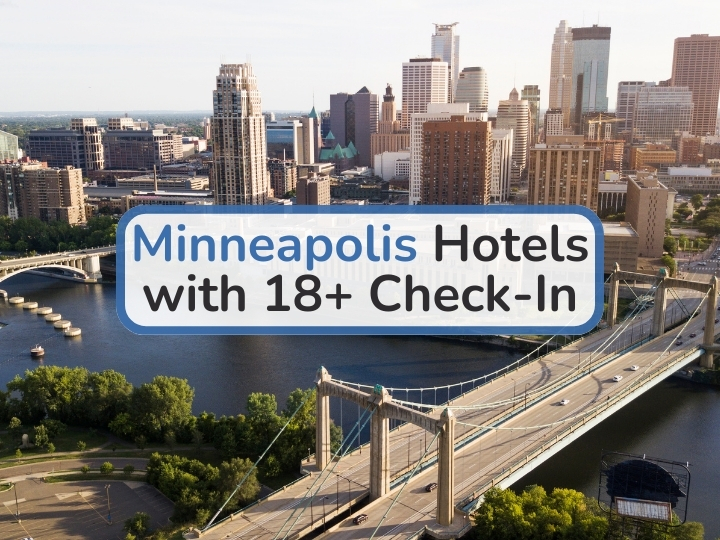 Which Hotels Allow 18-Year-Olds to Check In Minneapolis: 12 Best Accommodations Which Hotels Allow 18-Year-Olds to Check In Minneapolis