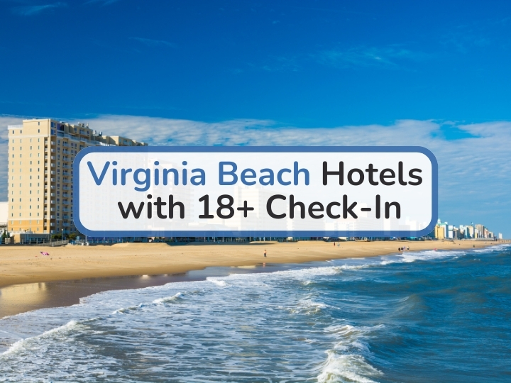 Virginia Beach Hotels with 18+ Check-In