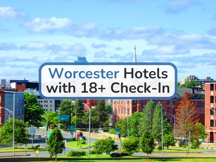 Worcester (Massachusetts) Hotels With 18+ Check-In: 10 Hotels in Worcester and Nearby worcester massachusetts hotels with 18 check in