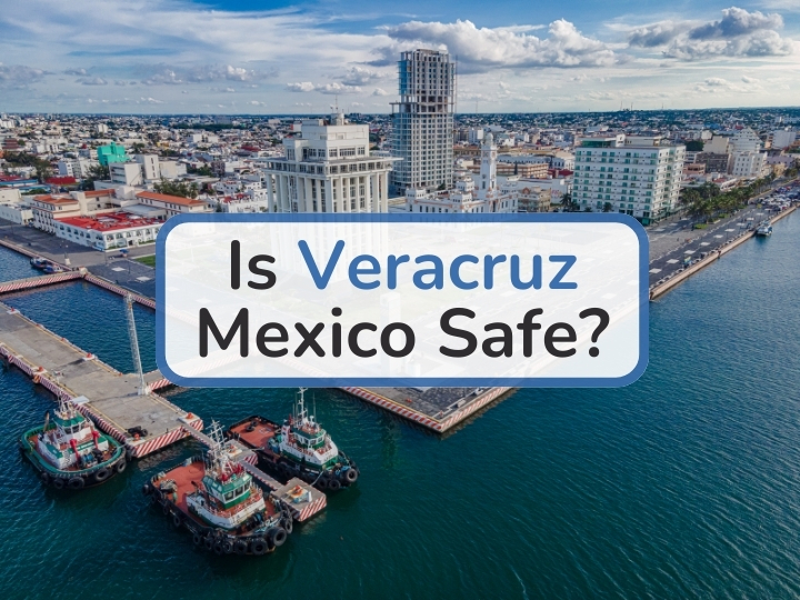 Is Veracruz Mexico Safe