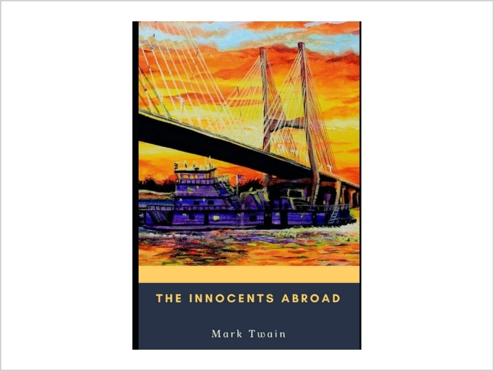 The Innocents Abroad by Mark Twain