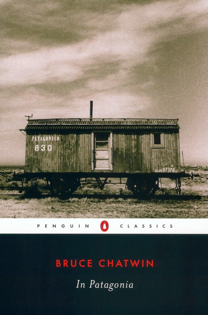 In Patagonia, Bruce Chatwin